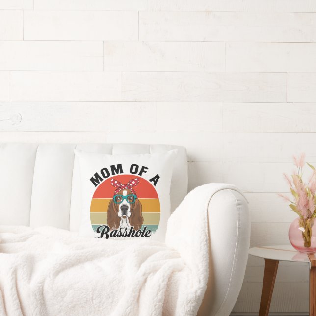 Mom of a Basshole Funny Basset Hound Dog Mom Throw Pillow (Couch)