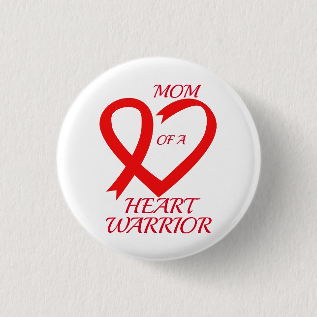 Mom of a heart warrior CHD awareness  Button (Front)