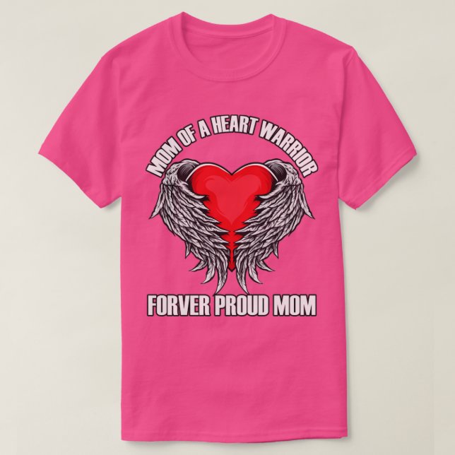 Mom of a Heart Warrior CHD Awareness Pride1 T-Shirt (Design Front)
