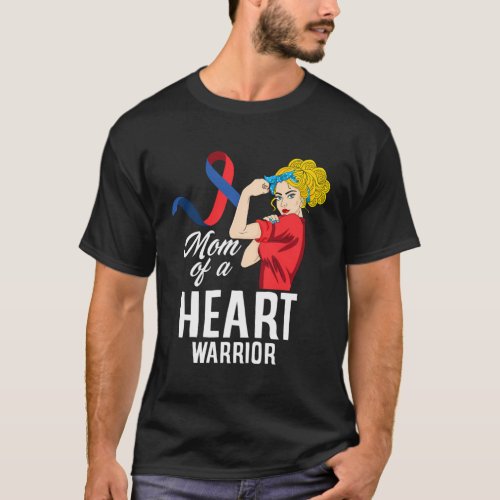 Mom Of A Heart Warrior Chd Congenital Heart Defect T_Shirt