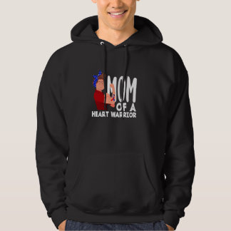 Mom Of A Heart Warrior Congenital Heart Disease CH Hoodie
