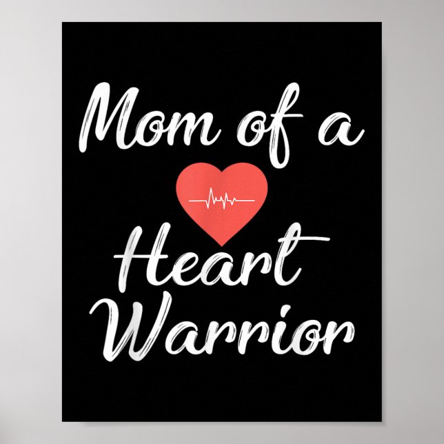 Mom Of A Heart Warrior Pride Awareness  Poster (Front)
