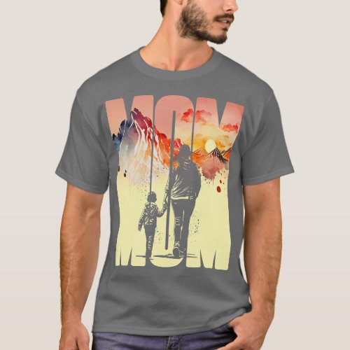 Mom Of A Son Mothers Day Landscape With Figures Mo T_Shirt