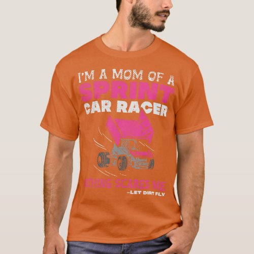 Mom Of A Sprint Car Racer Race Day Driver Mother P T_Shirt