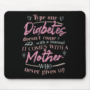 Mom Of A T1d Diabetes Child  Mouse Pad
