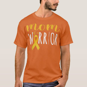 Mom Of A Warrior Childhood Cancer Awareness 3163 T-Shirt