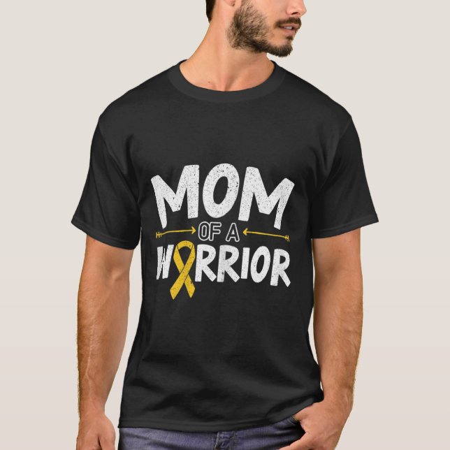 Mom Of A Warrior Childhood Cancer Awareness Month  T-Shirt (Front)