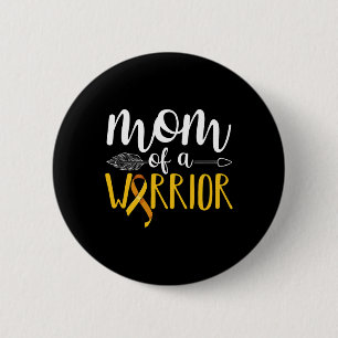 Mom Of A Warrior Childhood Cancer Leukemia Awarene Button