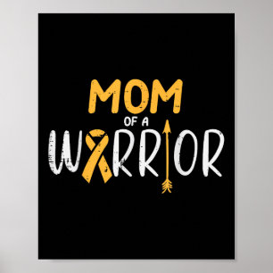 Mom Of A Warrior Childhood Cancer Ribbon Awareness Poster