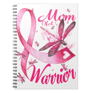 Mom Of A Warrior Dragonfly Breast Cancer Awareness Notebook