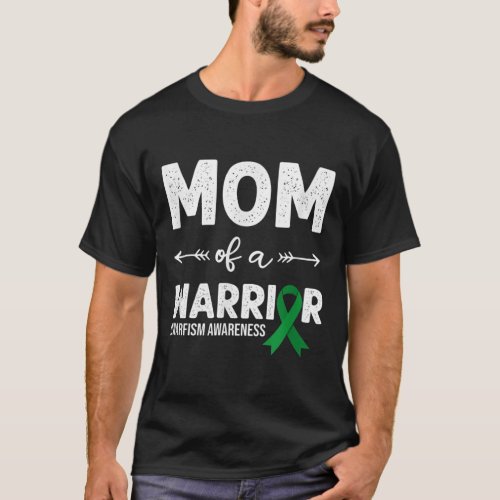 Mom Of A Warrior Green Ribbon Dwarfism Awareness  T_Shirt
