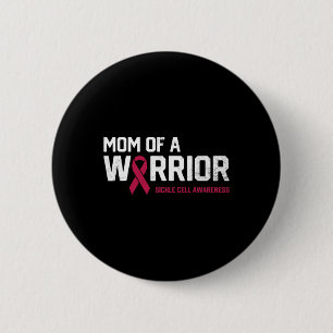 Mom of a Warrior Sickle Cell Anemia Awareness Reco Button