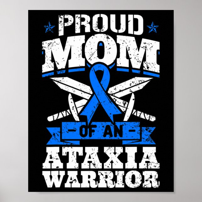 Mom Of An Ataxia Warrior Awareness Ribbon Dystaxia Poster (Front)
