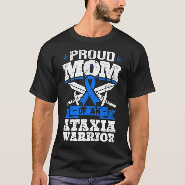 Mom Of An Ataxia Warrior Awareness Ribbon Dystaxia T-Shirt (Front)