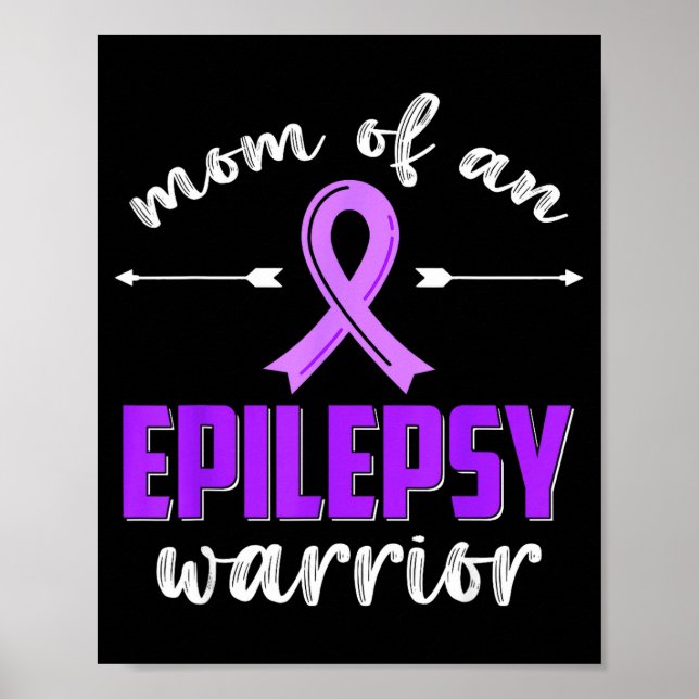 Mom of an epilepsy warrior epilepsy awareness poster (Front)