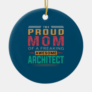 Mom Of Awesome Architect Ceramic Ornament
