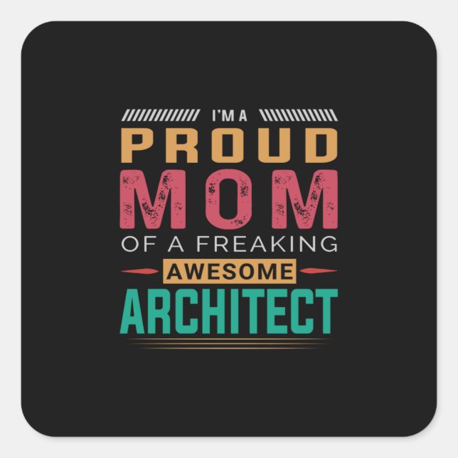 Mom Of Awesome Architect Square Sticker (Front)