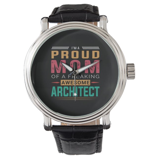 Mom Of Awesome Architect Watch (Front)