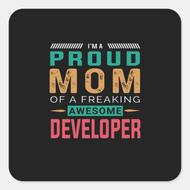 Mom Of Awesome Developer Square Sticker (Front)