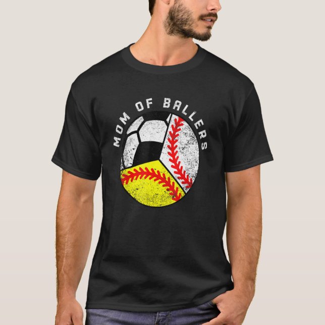 Mom Of Ballers   Baseball Softball Soccer Mom T-Shirt (Front)