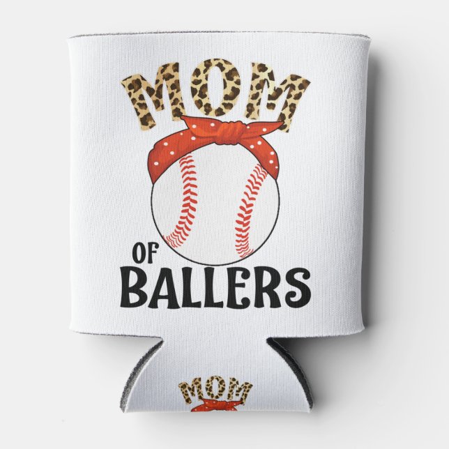 Mom Of Ballers Funny Baseball Softball Game Mother Can Cooler (Front)