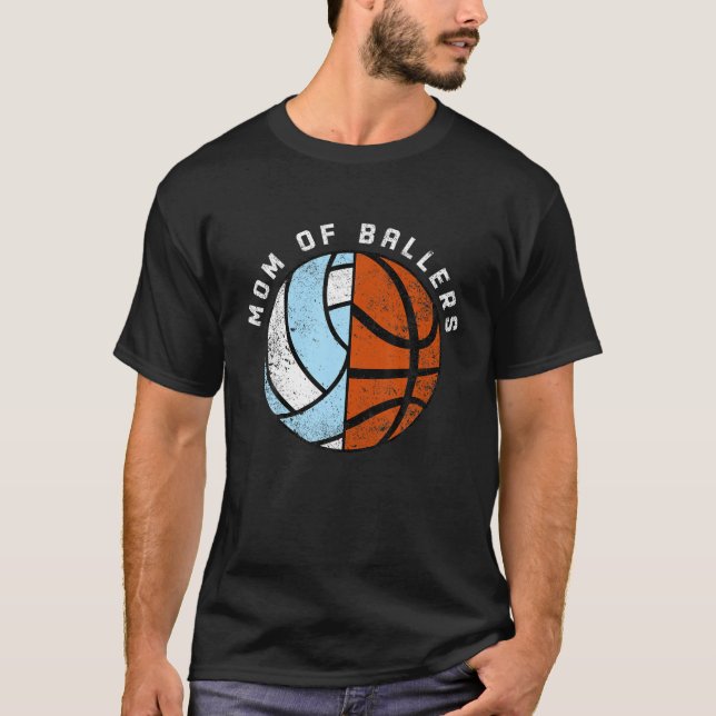 Mom Of Ballers Funny Volleyball Basketball Mom T S T-Shirt (Front)