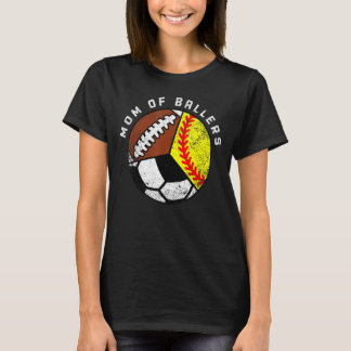 Mom Of Ballers   Softball Soccer Football Mom T-Shirt