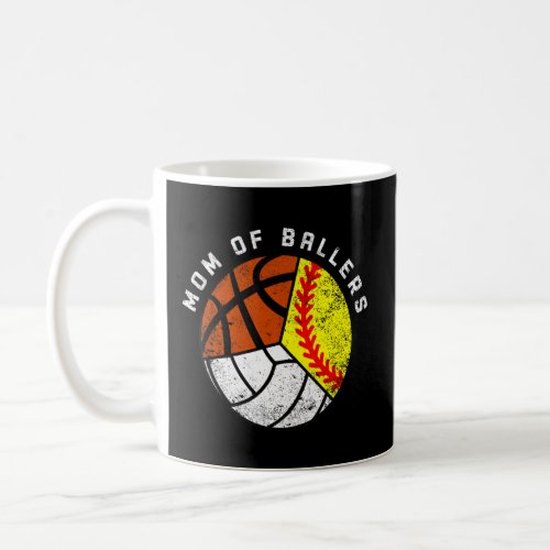 Mom Of Ballers   Softball Volleyball Basketball Mo Coffee Mug