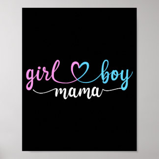 Mom of both mama of boys and girls poster