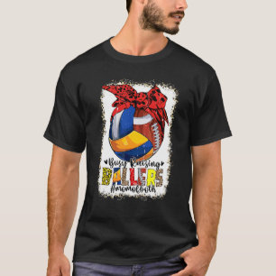 Mom Of Both Volleyball Football Busy Raising Balle T-Shirt