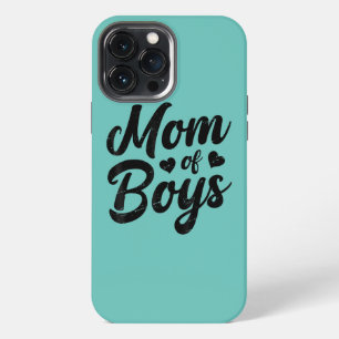 Mom Of Boys Mothers Day Funny Mama Mommy Cute iPhone 13 Pro Max Case