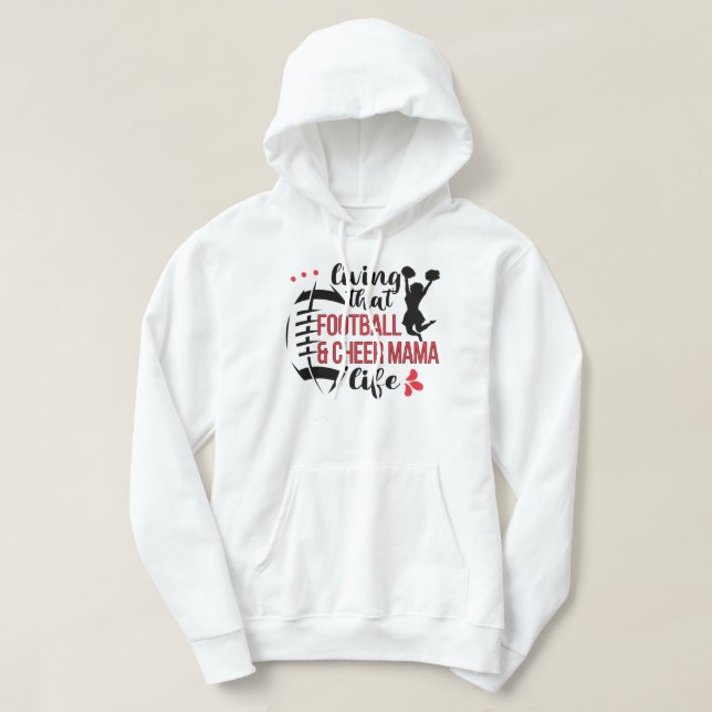 Mom Of Cheerleader Football Player Mama Life Hoodie (Design Front)