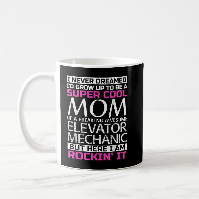 Mom of Elevator Mechanic Coffee Mug (Left)