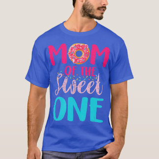 Mom Of he Sweet One Donut Lover Cute Mothers Day T-Shirt