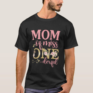 Mom of Little Miss Onederful 1st Birthday Family M T-Shirt