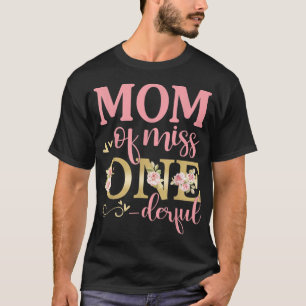 Mom of Little Miss Onederful 1st Birthday Family M T-Shirt