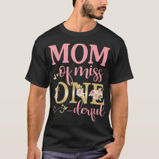 Mom of Little Miss Onederful 1st Birthday Family M T-Shirt