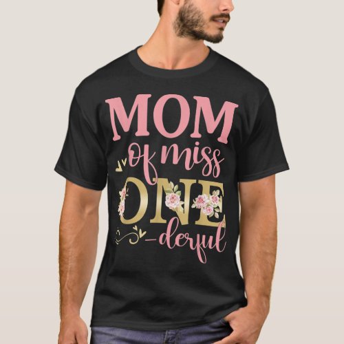 Mom of Little Miss Onederful 1st Birthday Family M T_Shirt