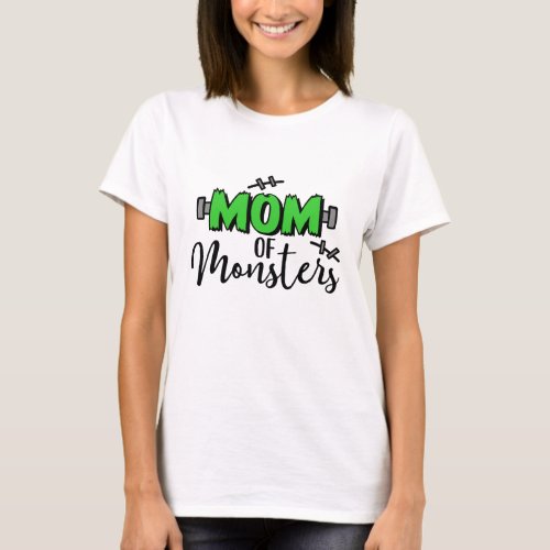 Mom of monsters t_shirt
