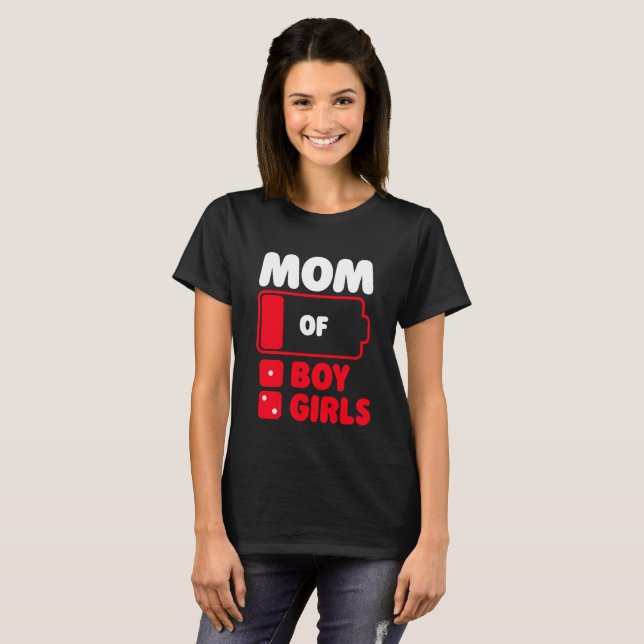 Mom of one boy and two girls T-Shirt (Front Full)