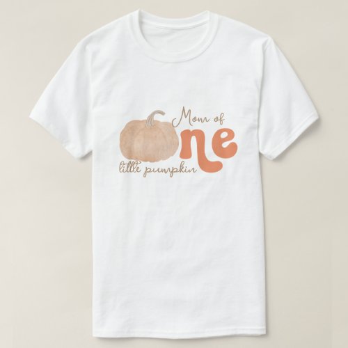 Mom Of One Little Pumpkin 1st Birthday T_Shirt