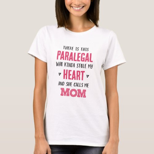 Mom of Paralegal T_Shirt