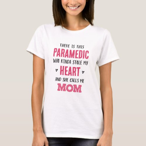 Mom of Paramedic T_Shirt