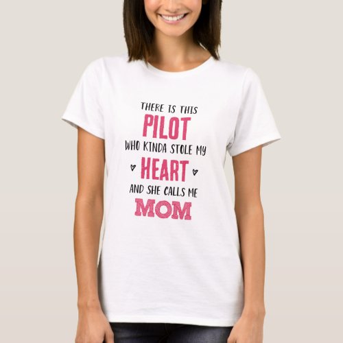 Mom of Pilot T_Shirt