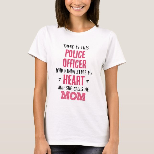 Mom of Police Officer T-Shirt (Front)