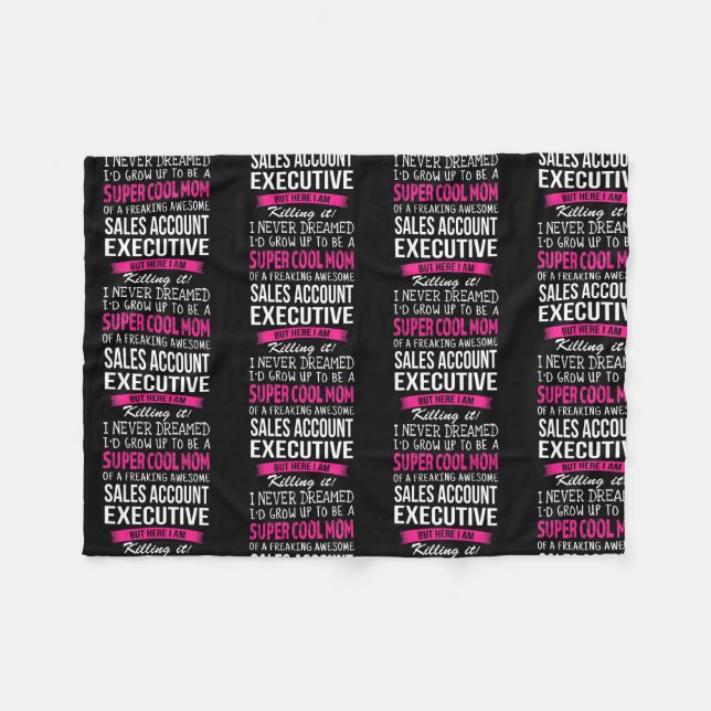 Mom of Sales Account Executive Funny I Never Fleece Blanket (Front (Horizontal))
