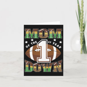 Mom Of The 1st Year Down Football First Birthday B Card