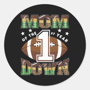 Mom Of The 1st Year Down Football First Birthday B Classic Round Sticker