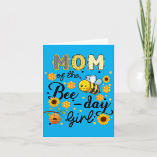 Mom Of The Bee-Day Girl Funny Bee Birthday Party Card