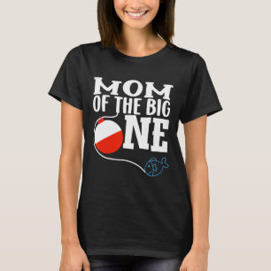 Mom Of The Big One Fishing Boy First Birthday Ofis T-Shirt